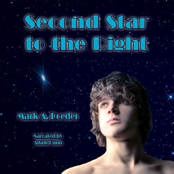 Cover Art for B00NO59PTU, Second Star to the Right: Gay Youth Chronicles, Book 22 (Unabridged) by Unknown