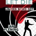 Cover Art for 1230004095484, Live and Let Die by Ian Fleming
