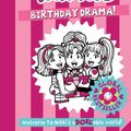 Cover Art for 9781471172786, Dork Diaries: Birthday Drama! by Rachel Renee Russell