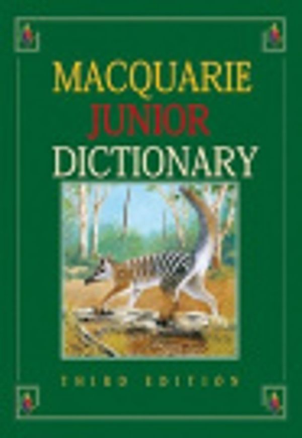 Cover Art for 9780701633462, Macquarie Junior Dictionary by Sarah Ogilvie, Macquarie