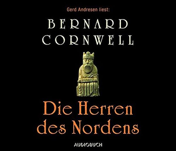 Cover Art for 9783899643046, Die Herren des Nordens by Bernard Cornwell, Gerd Andresen