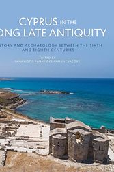 Cover Art for 9781789258745, Cyprus in the Long Late Antiquity: History and Archaeology Between the Sixth and Eighth Centuries: History and Archaeology Between the Sixth and the Eighth Centuries by PANAYIOTIS PANAYIDES