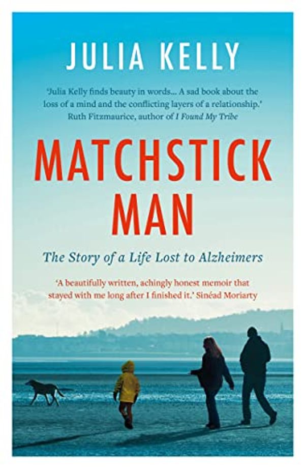 Cover Art for B078XJPMR2, Matchstick Man by Julia Kelly