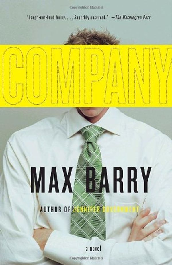 Cover Art for B01FIWSMD6, Company by Max Barry (2007-03-13) by Max Barry