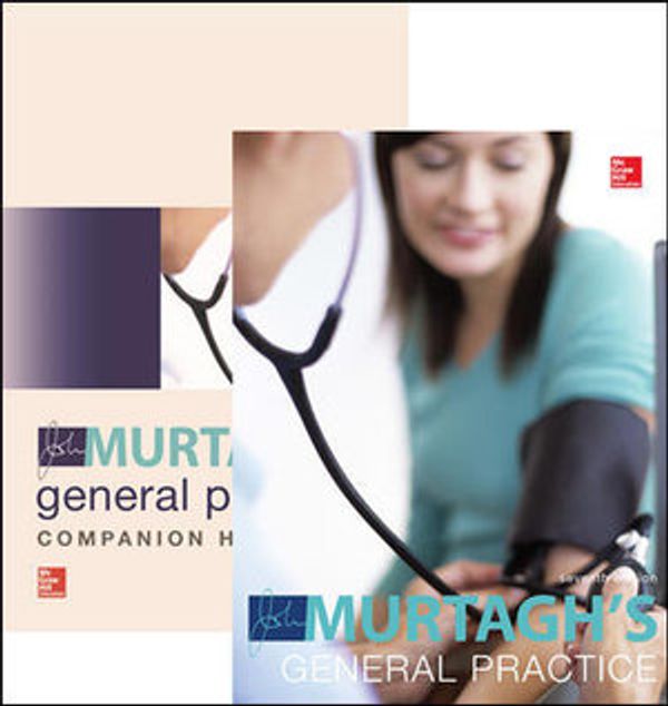 Cover Art for 9781760424589, John Murtagh's General Practice & Companion Handbook 7th Edition Value Pack by Murtagh M.d., John, Murtagh Mbbs fracgp, Clare