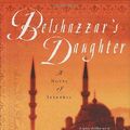 Cover Art for 9780312316532, Belshazzar's Daughter by Barbara Nadel