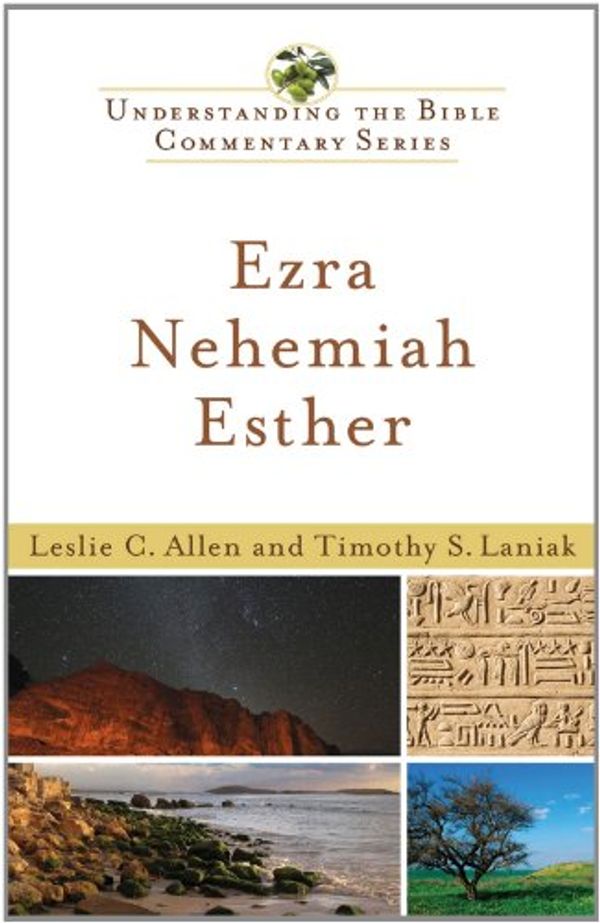 Cover Art for 9780801045462, Ezra, Nehemiah, Esther by Leslie C. Allen, Timothy S. Laniak
