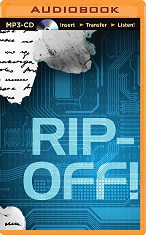 Cover Art for 9781491528938, Rip-Off! by John Scalzi, Jack Campbell, Mike Resnick, Tad Williams, Elizabeth Bear, Mary Robinette Kowal, Robert Charles Wilson, Allen Steele, Daryl Gregory, Lavie Tidhar, Nancy Kress, Di Filippo, Paul, James Patrick Kelly