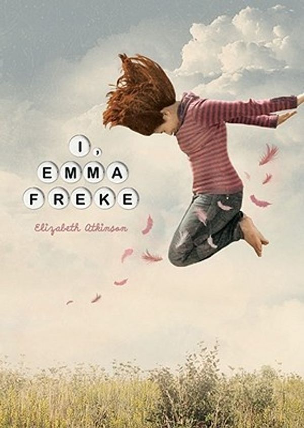 Cover Art for 9780761356042, I, Emma Freke by Elizabeth Atkinson