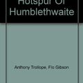 Cover Art for 9781556855504, Sir Harry Hotspur Of Humblethwaite (Classic Books on Cassettes Collection) [UNABRIDGED] by Anthony Trollope