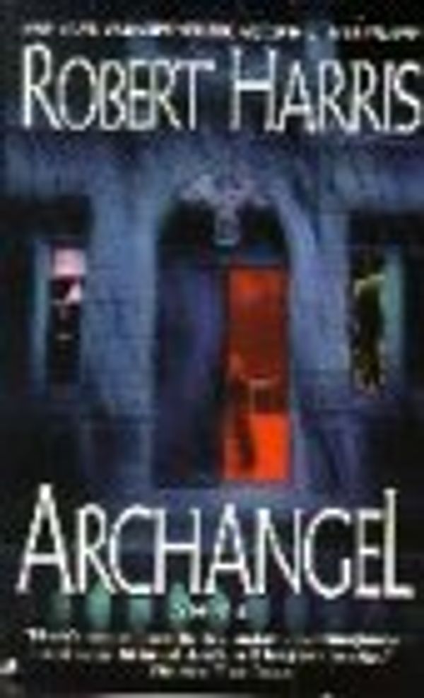 Cover Art for 9780515127737, Archangel archange by Robert Harris