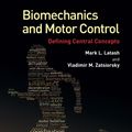 Cover Art for 9780128003848, Biomechanics and Motor Control: Defining Central Concepts by Mark Latash, Vladimir Zatsiorsky