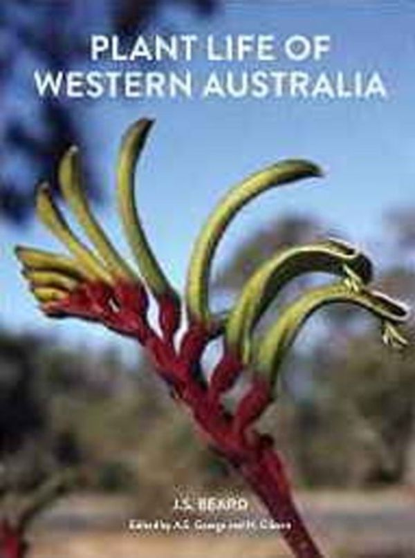 Cover Art for 9781925078787, Plant Life of Western Australia by J.S. Beard