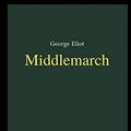 Cover Art for 9798583432493, Middlemarch by George Eliot by George Eliot