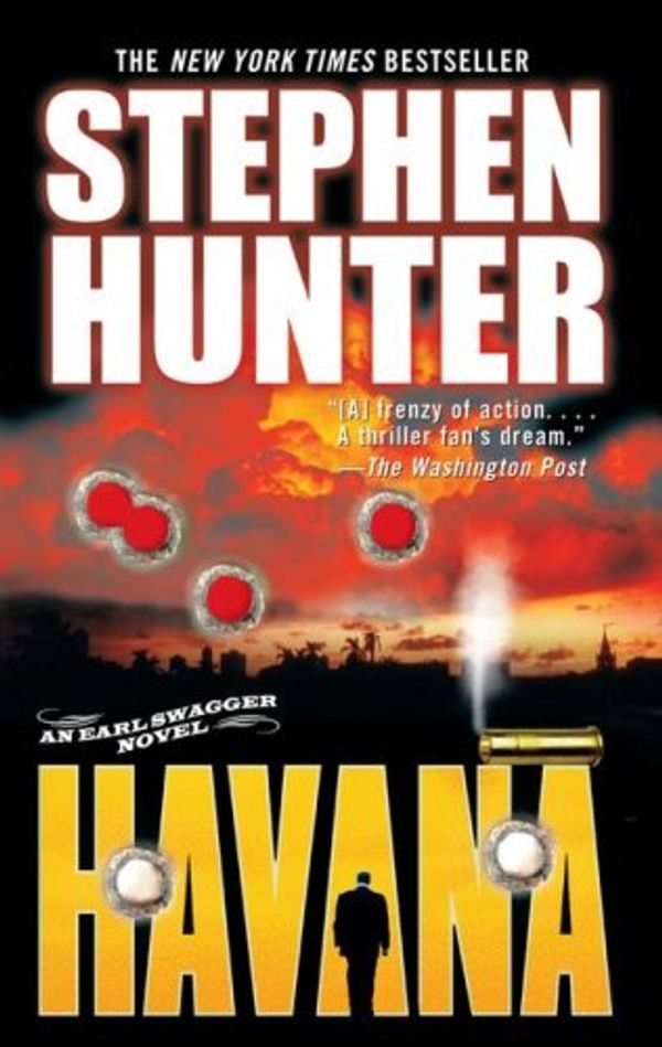 Cover Art for 9781416514695, Havana: An Earl Swagger Novel by Stephen Hunter