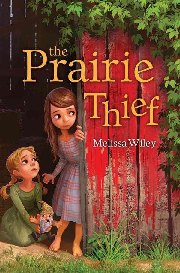 Cover Art for 9781442440562, The Prairie Thief by Melissa Wiley