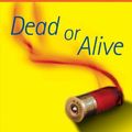 Cover Art for 9780525950813, Dead or Alive by Michael McGarrity