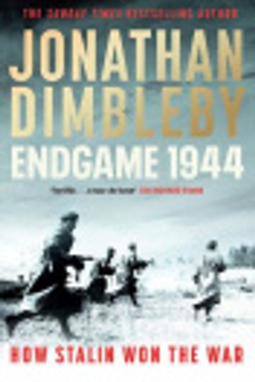 Cover Art for 9780241993729, Endgame 1944 by Jonathan Dimbleby