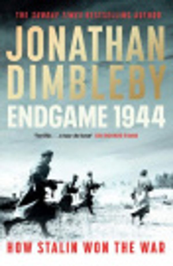 Cover Art for 9780241993729, Endgame 1944 by Jonathan Dimbleby