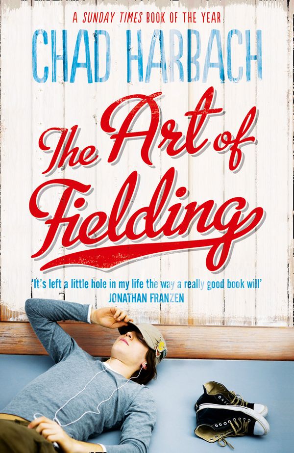 Cover Art for 9780007374458, The Art of Fielding by Chad Harbach