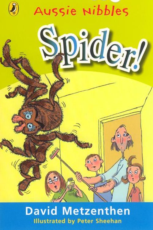 Cover Art for 9780143300991, Spider: Aussie Nibbles by David Metzenthen