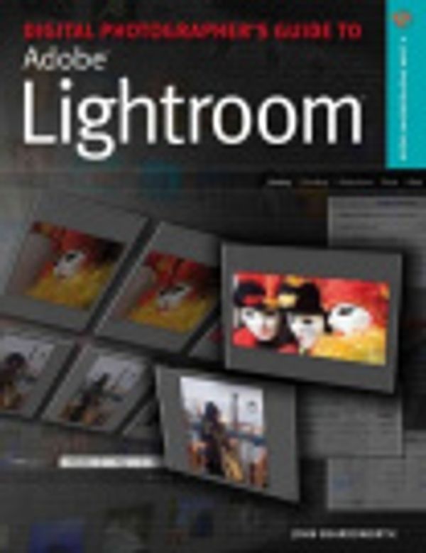Cover Art for 9781600591112, Adobe Photoshop Lightroom by John Beardsworth