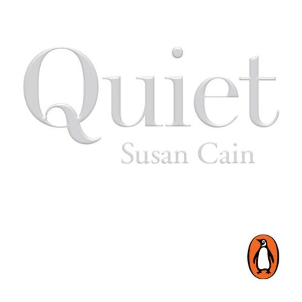 Cover Art for B00NHU8Y5S, Quiet: The Power of Introverts in a World That Can't Stop Talking by Susan Cain