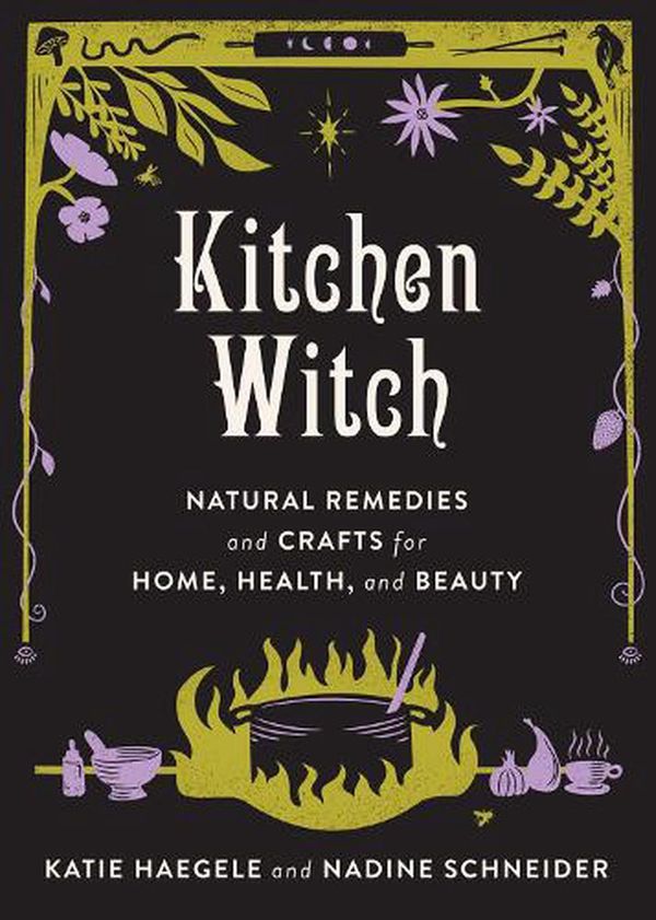 Cover Art for 9781648410413, Kitchen Witch by Katie Haegele, Nadine Schneider