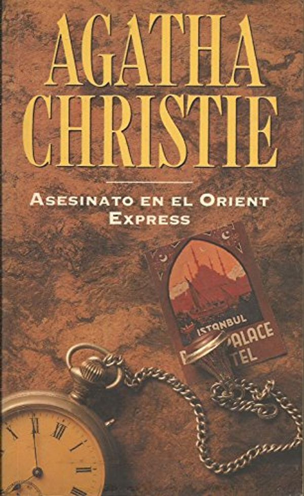 Cover Art for 9789507840067, Asesinato En El Orient Express by Agatha Christie
