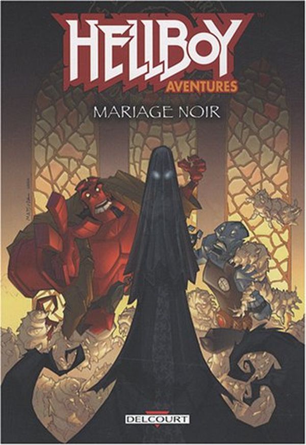 Cover Art for 9782756014166, HELLBOY AVENTURES T01 : MARIAGE NOIR by Mike Mignola