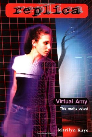 Cover Art for 9780553487497, Virtual Amy (Replica 21) by Marilyn Kaye