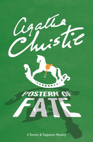 Cover Art for 9780007590636, Postern of FateA Tommy & Tuppence Mystery by Agatha Christie