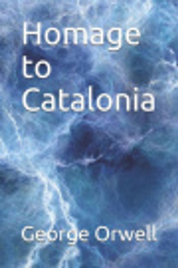 Cover Art for 9781728812403, Homage to Catalonia by George Orwell