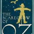 Cover Art for 9781843914860, The Scarecrow of Oz by L. Frank Baum