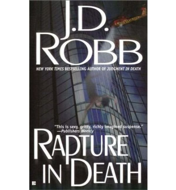 Cover Art for B00F3MRNCI, [(Rapture in Death)] [by: J. D. Robb] by J. D. Robb