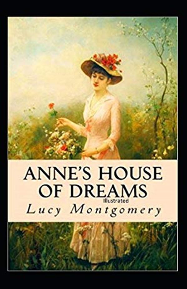 Cover Art for 9798657603323, Anne's House of Dreams by Lucy Maud Montgomery