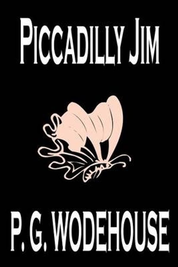 Cover Art for 9780809592807, Piccadilly Jim by P. G. Wodehouse