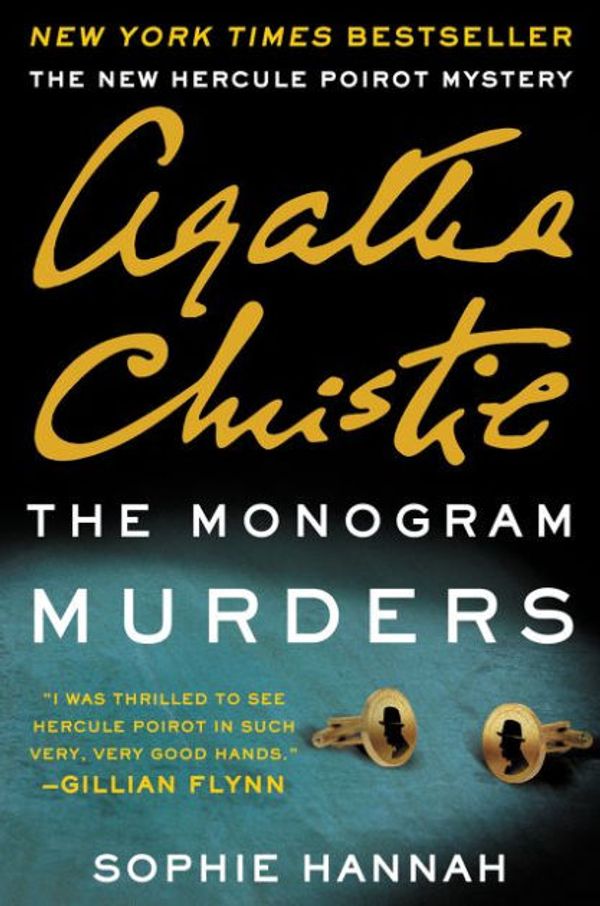 Cover Art for 9780062326089, The Monogram Murders by Sophie Hannah, Agatha Christie