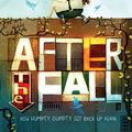 Cover Art for 9781250190956, After the Fall (How Humpty Dumpty Got Back Up Again) by Dan Santat