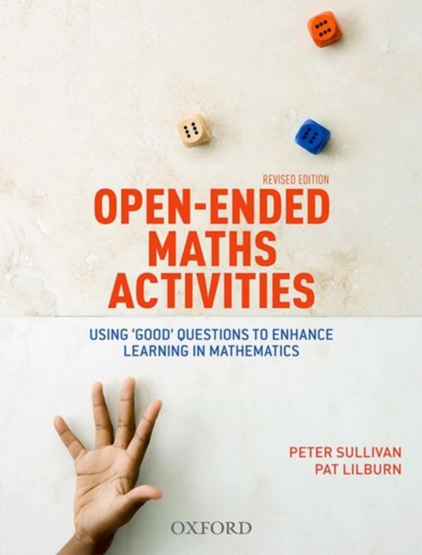 Cover Art for 9780190304034, Open Ended Maths Activities Revised EditionMiscellanous Primary Maths by Peter Sullivan, Pat Lilburn