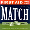 Cover Art for 9780838525968, First Aid for the Match: Insider Advice from Students and Residency Directors by Tao Le