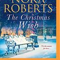 Cover Art for 9781531877200, The Christmas Wish by Nora Roberts