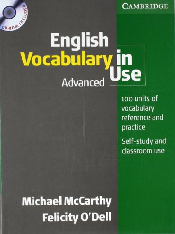 Cover Art for 9783125340770, English Vocabulary in Use. Advanced. Book and CD-ROM by Michael McCarthy, O'Dell, Felicity, Michael MacCarthy