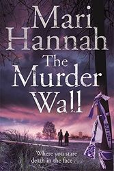 Cover Art for B0169MLK1U, The Murder Wall (Kate Daniels) by Mari Hannah(2015-08-27) by Mari Hannah