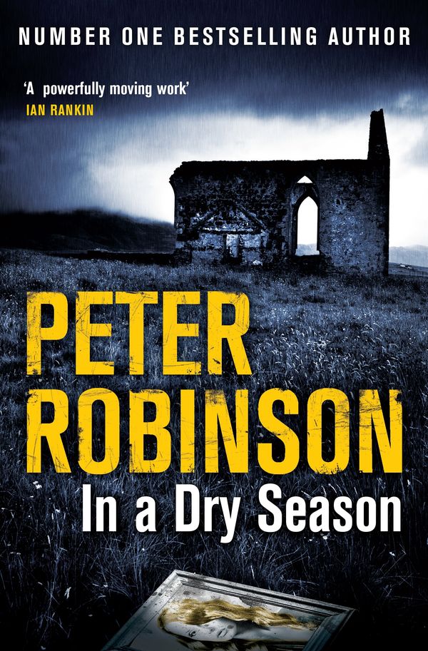 Cover Art for 9781743031636, In a Dry Season: DCI Banks by Peter Robinson