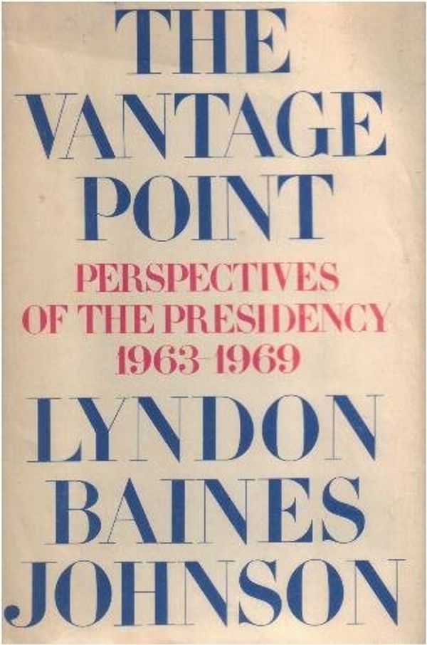 Cover Art for 9780030844928, The Vantage Point by Lyndon B Johnson