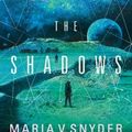 Cover Art for 9781489252760, Chasing The Shadows by Maria V. Snyder