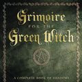 Cover Art for 9780738702872, Grimoire for the Green Witch by Ann Moura