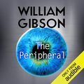 Cover Art for B00XZCENCG, The Peripheral by William Gibson