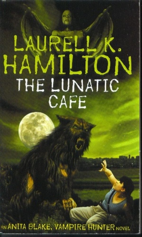 Cover Art for 9781841490496, The Lunatic Cafe by Laurell K. Hamilton